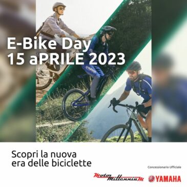 Scopri la nuova era delle biciclette elettriche con l’eBike Day… Passa da Motomillennium il 15 APRILE, per toccare con mano tutte le nostre attesissime eBike!